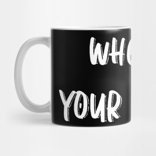 Where's your mask? Mug